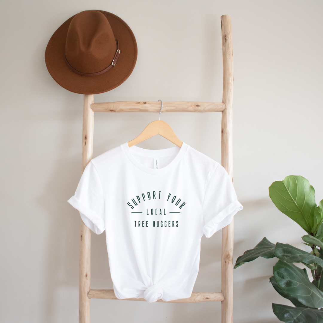 Support Your Local Tree Huggers Tee - Multiple Colors (Unisex)